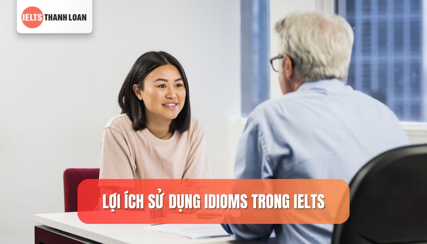 Công dụng của Idioms