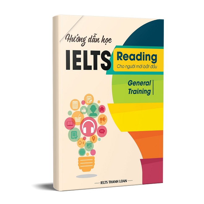 Hướng dẫn học IELTS Reading cho người mới bắt đầu (General Training)