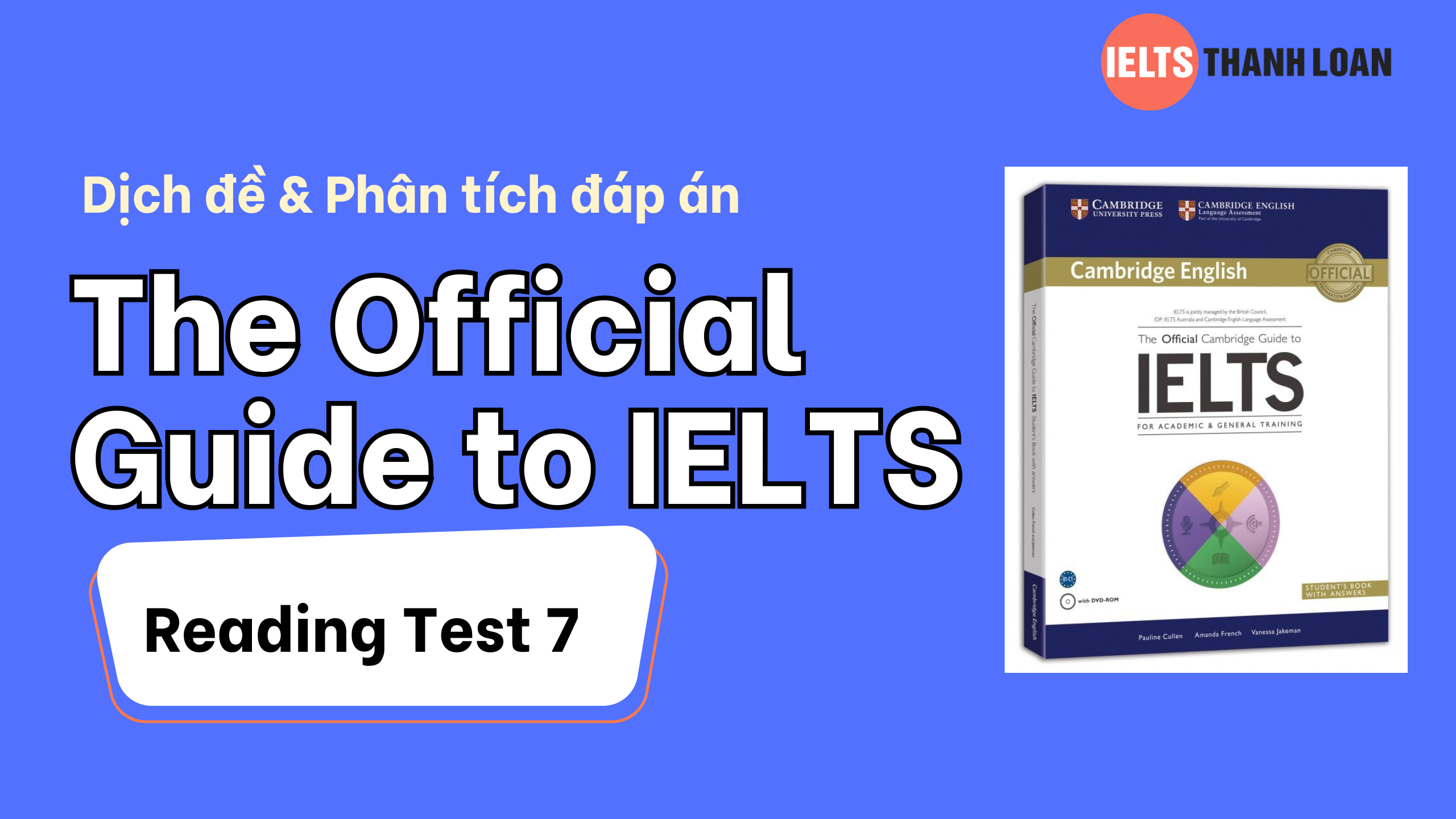 Dịch đề & phân tích đáp án IELTS Reading trong The Official Guide to IELTS – Test 7