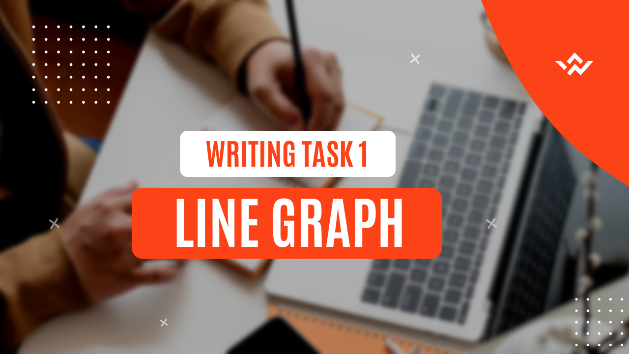 IELTS Writing Task 1: Hướng dẫn viết dạng LINE GRAPH cho người mới bắt đầu
