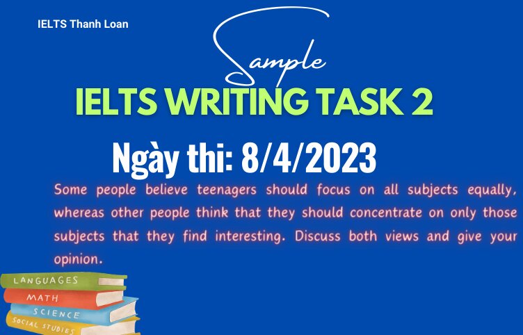 Giải đề IELTS Writing Task 2 ngày 8/4/2023  – School focus