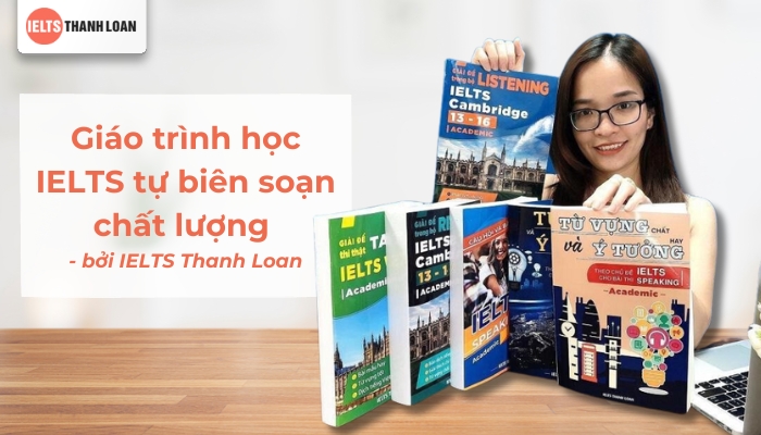 Giáo trình độc quyền từ IELTS Thanh Loan