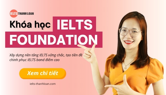 Khoá học IELTS Foundation