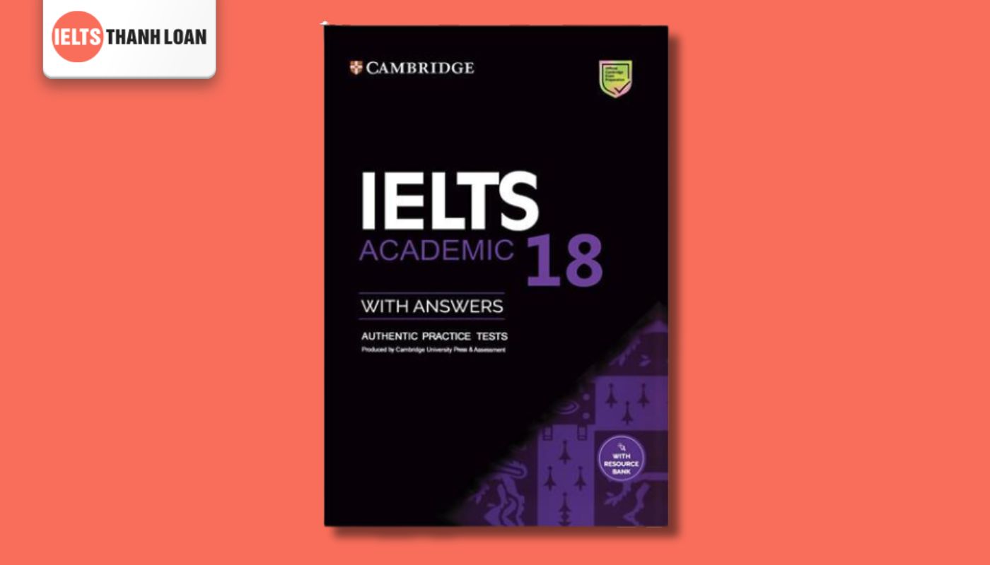 giáo trình luyện thi IELTS - Cambridge Practice Test 7 - 18