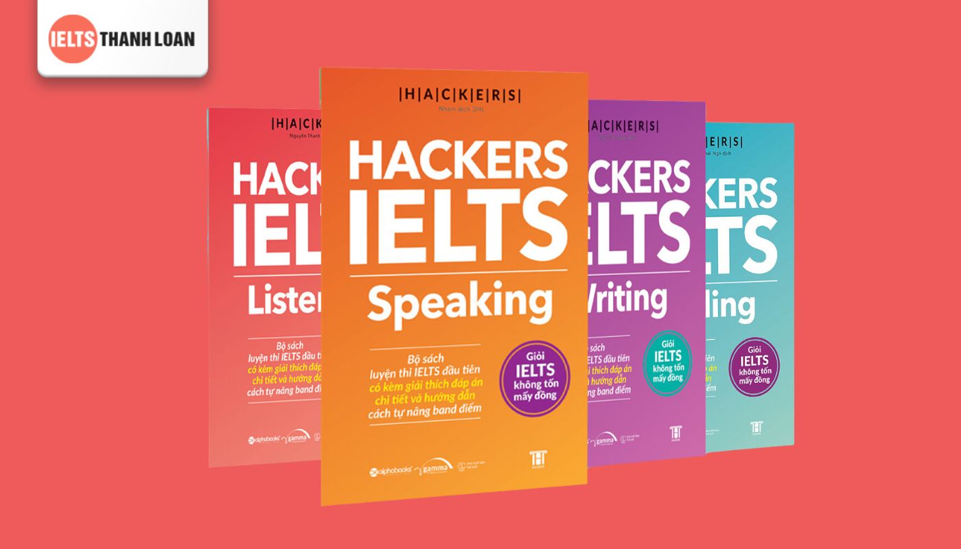 Hackers IELTS - Tài liệu tự học IELTS tại nhà cho speaking and writing skill 