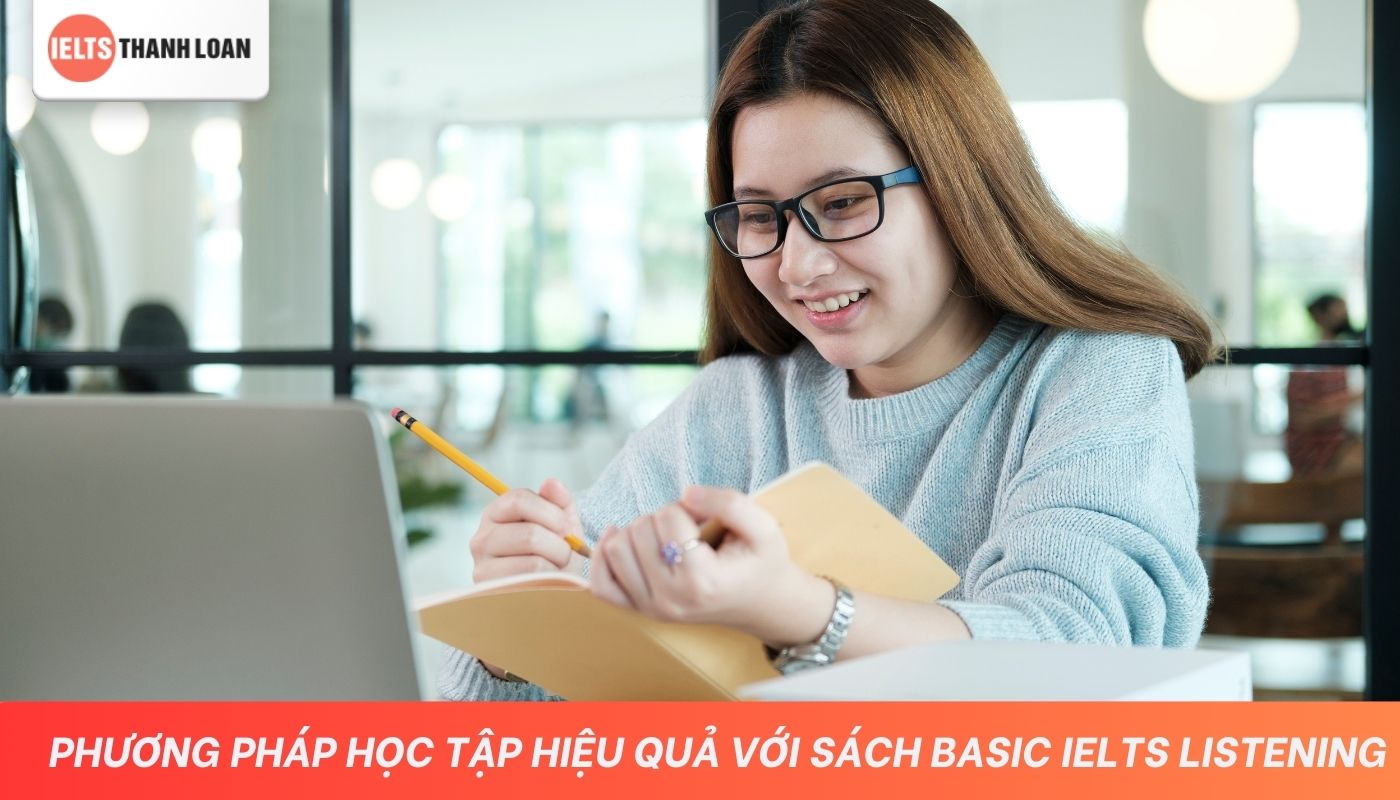 Phương pháp học sách Basic IELTS Listening