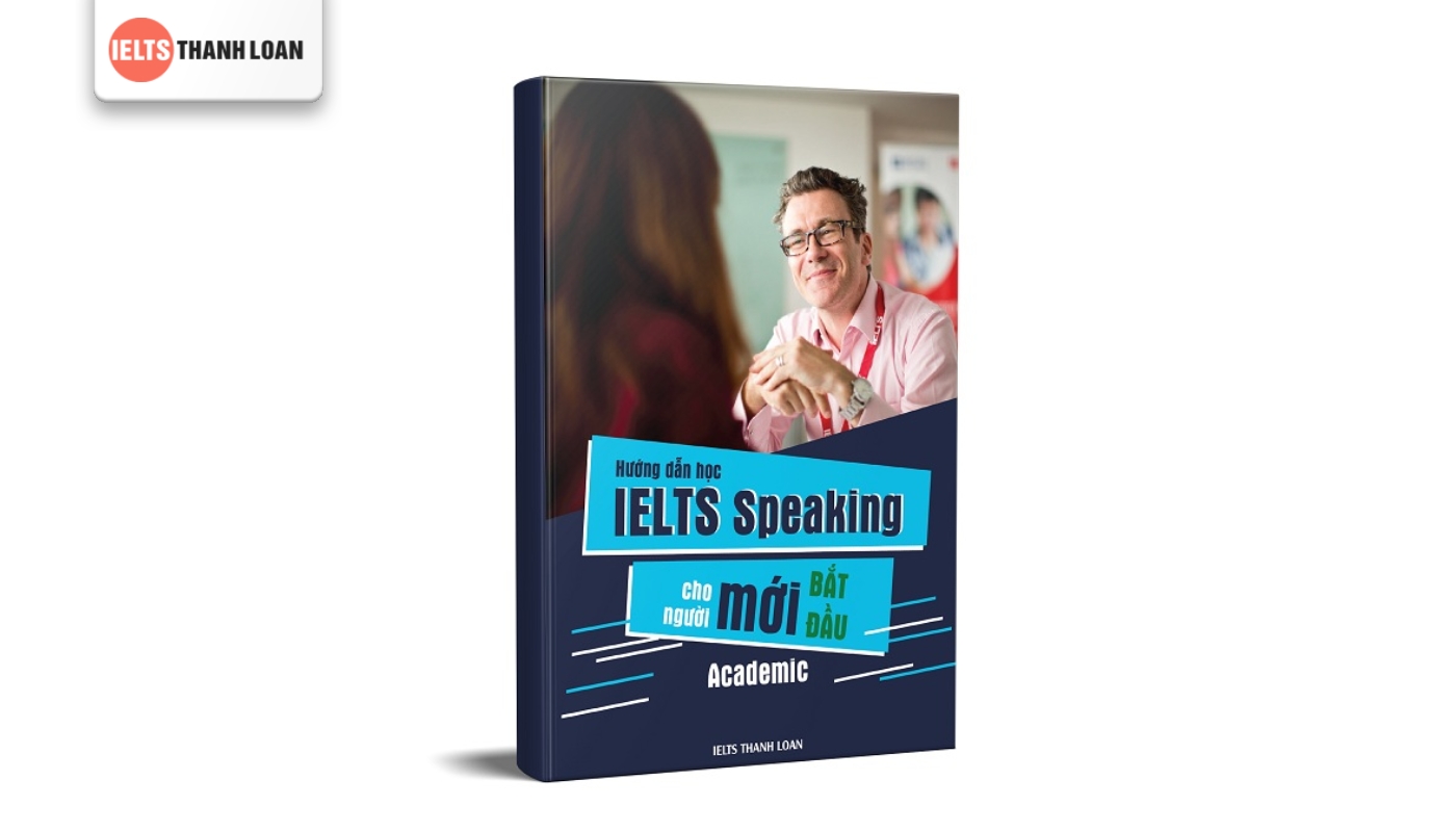 Hướng dẫn học IELTS Speaking cho người mới bắt đầu