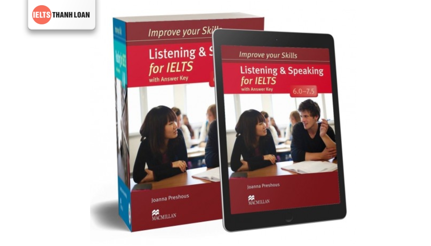 Improve Your Listening and Speaking Skills 6.0 - 7.5