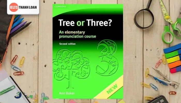 Tree or Three là sách luyện thi IELTS General ho người mới