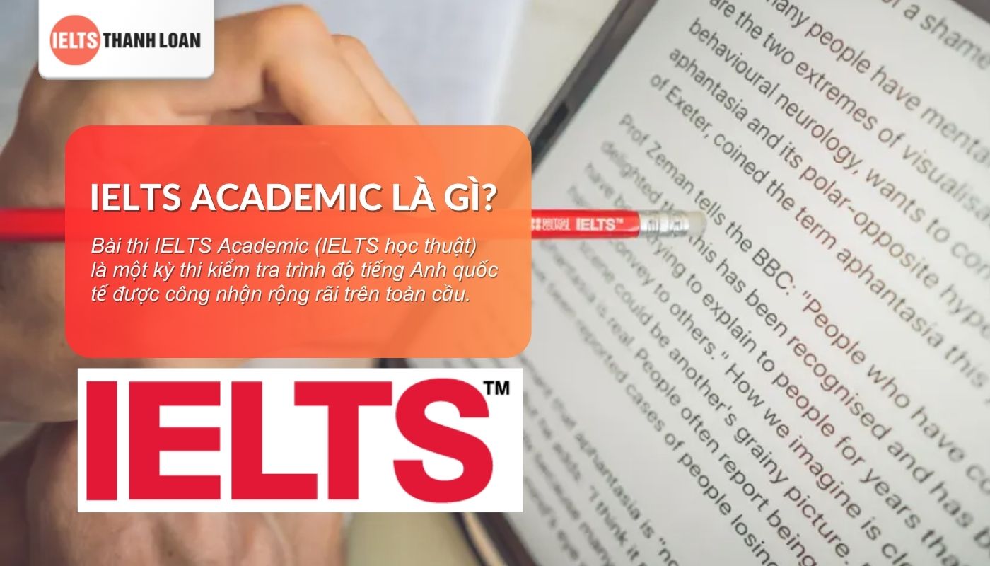 IELTS Academic là gì?