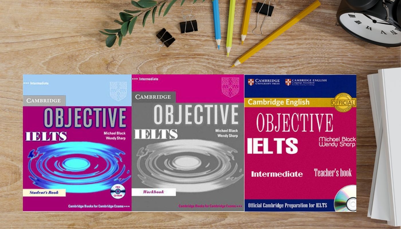 Review sách cambridge objective ielts intermediate