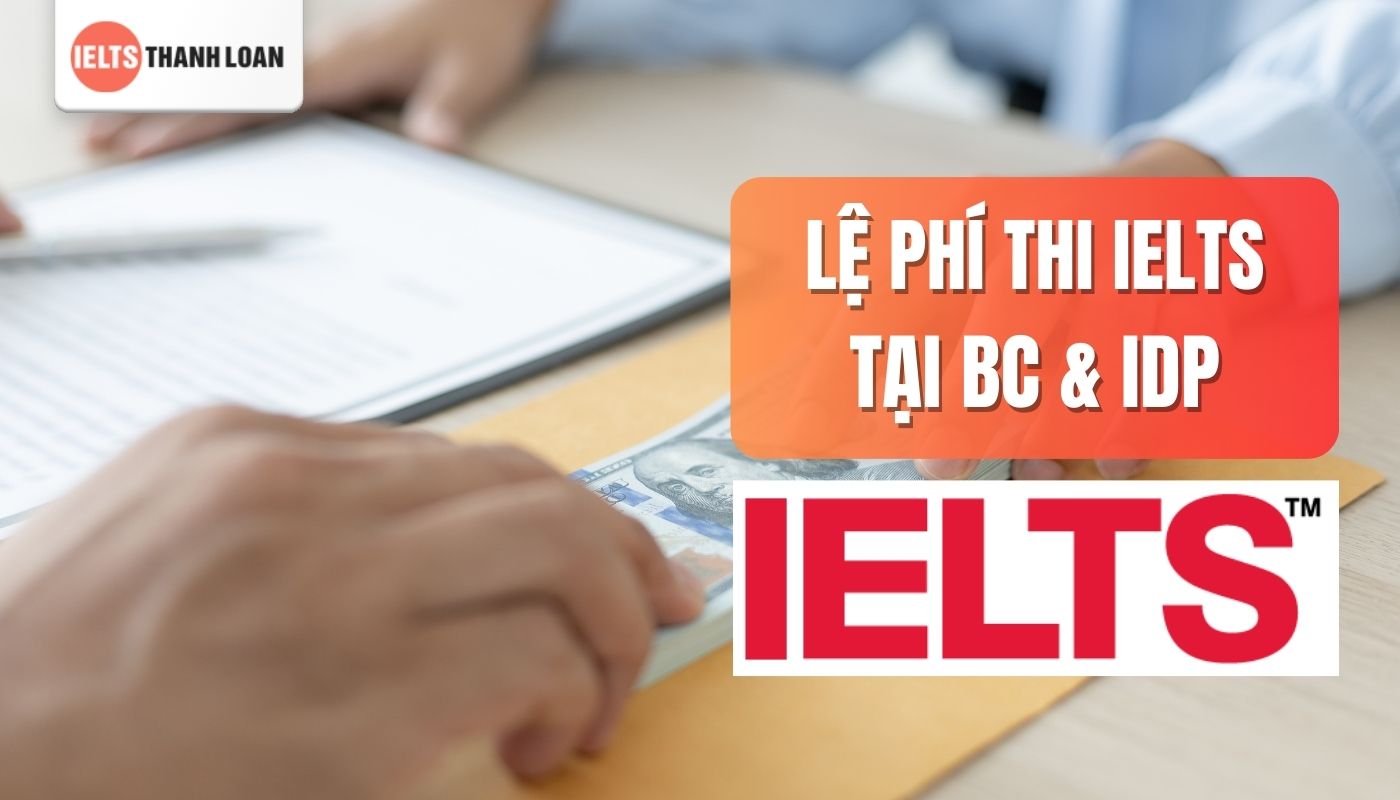 lệ phí thi ielts là bao nhiêu?