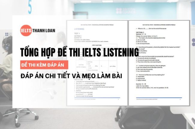 Tổng Hợp Đề Thi IELTS Listening Có Đáp Án Chi Tiết Và Mẹo Làm Bài