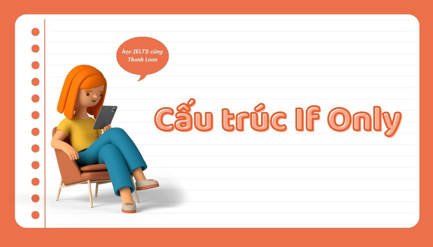 Cấu trúc If Only là gì?