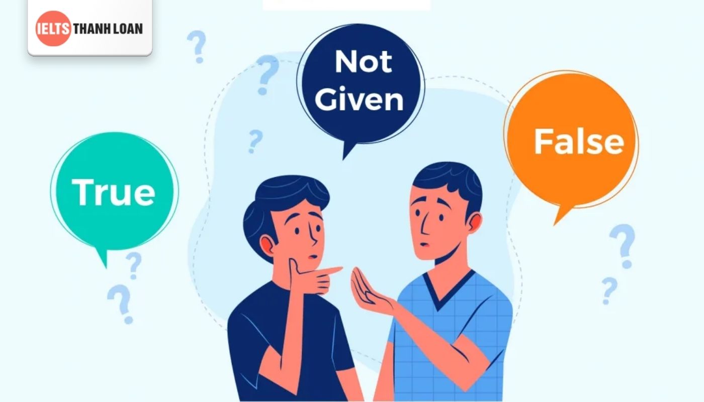 Các lỗi thường gặp khi làm True/False/Not Given