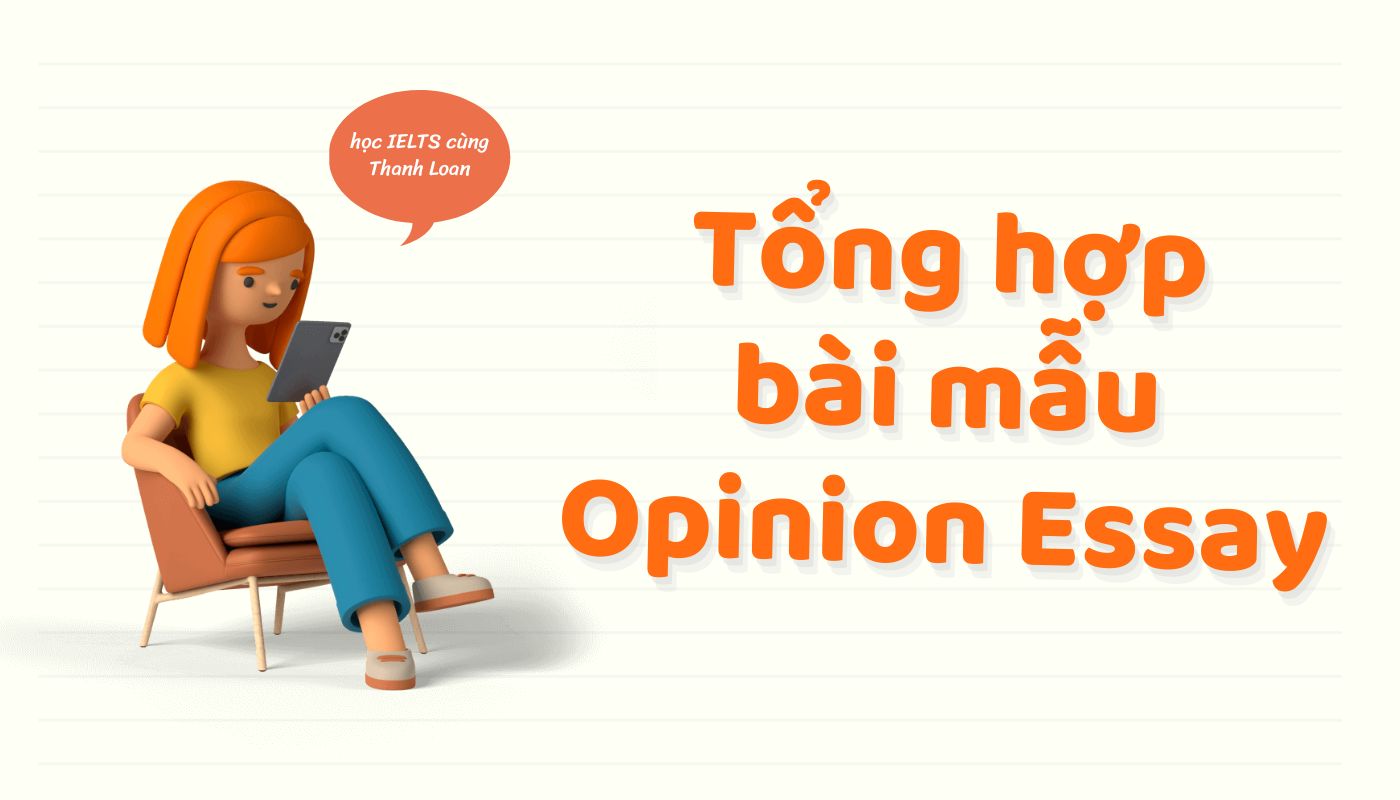 Bài mẫu Opinion Essay