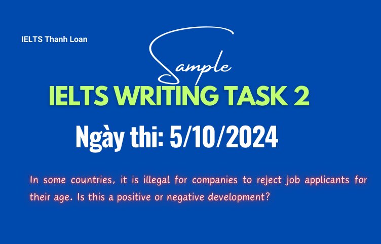 Giải đề IELTS Writing Task 2 ngày 5/10/2024 – Age-based recruitment discrimination