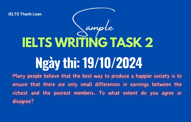 Giải đề IELTS Writing Task 2 ngày 19/10/2024 – Small differences in earnings