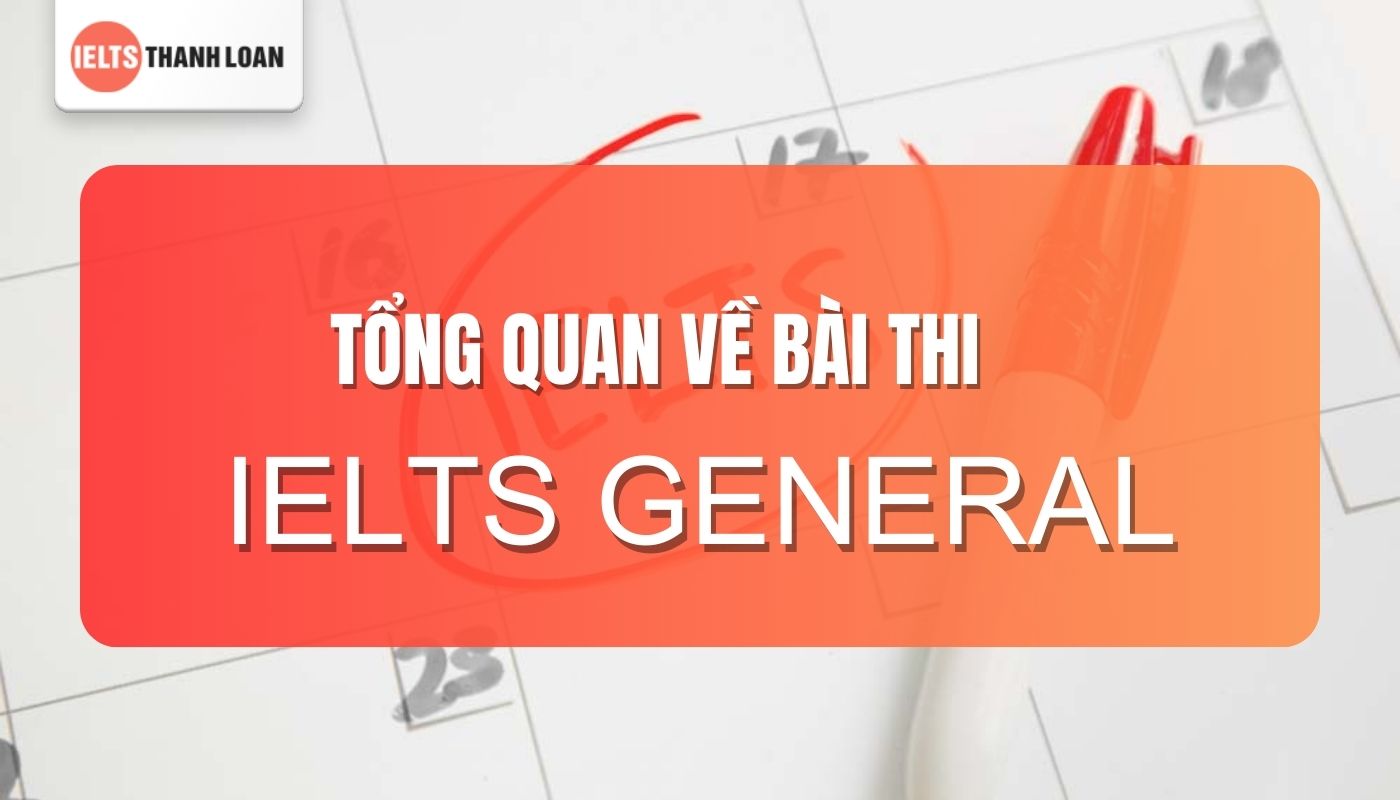 IELTS General là gì?