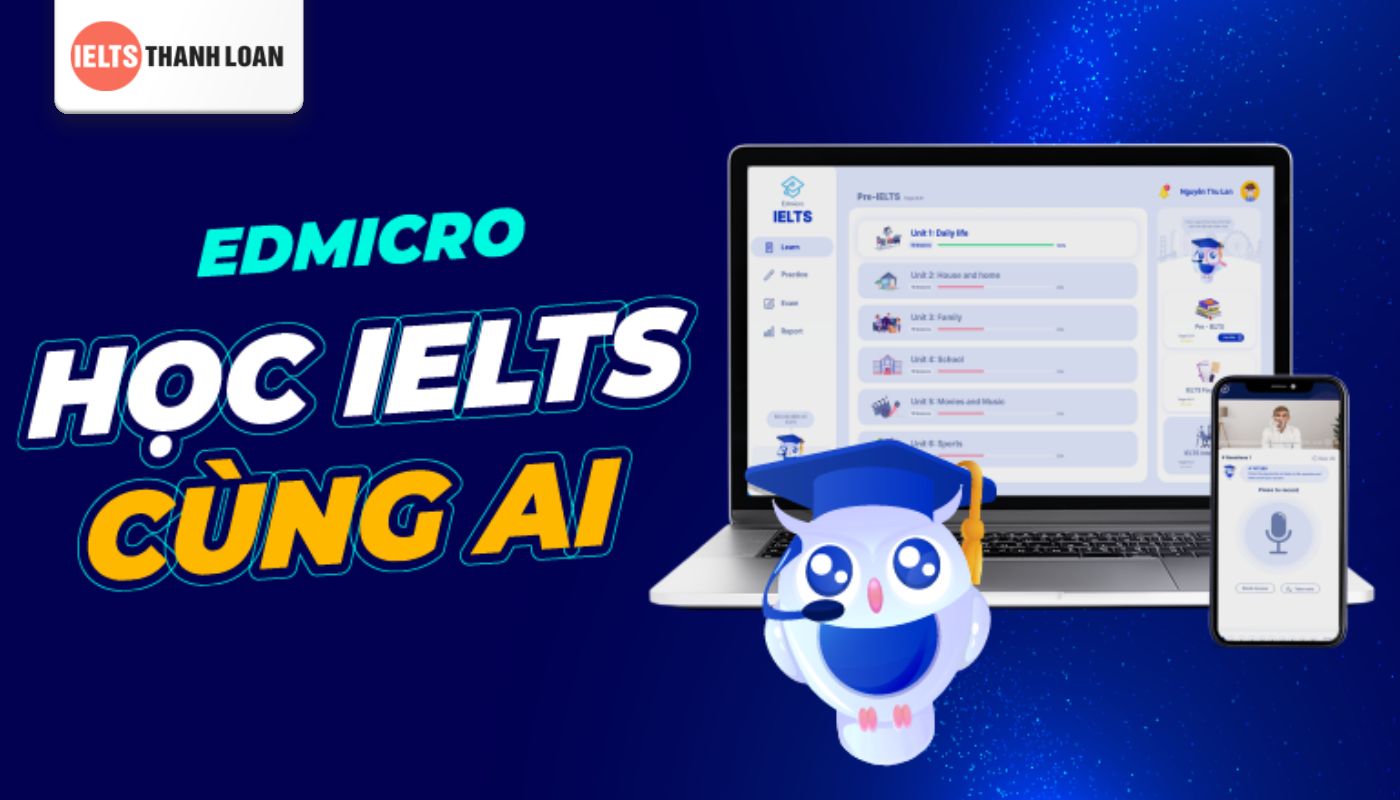 Edmicro - App học IELTS Speaking