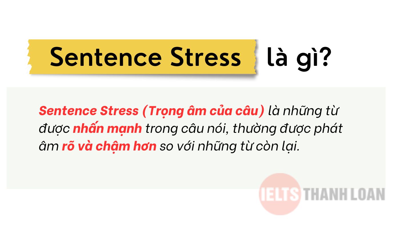 Sentences Stress) là gì?