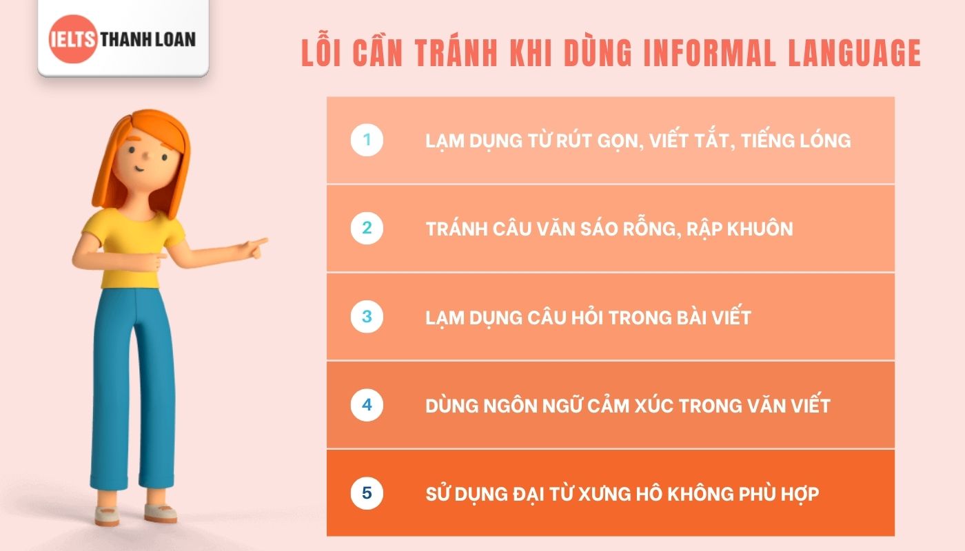 Lưu ý khi sử dụng Informal Language