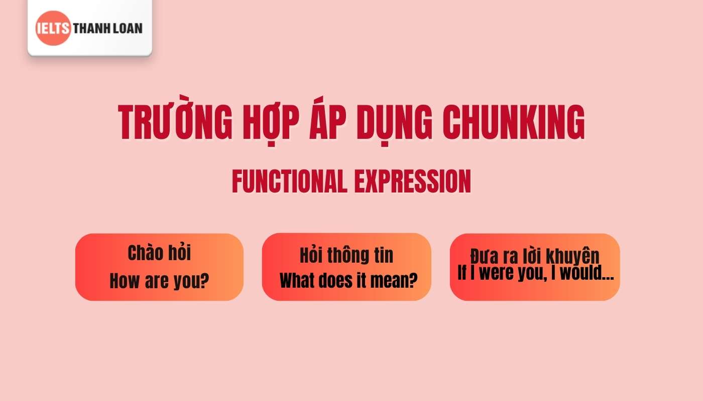 Tiết kiệm thời gian suy nghĩ bằng cách chunking theo cụm từ diễn đạt chức năng