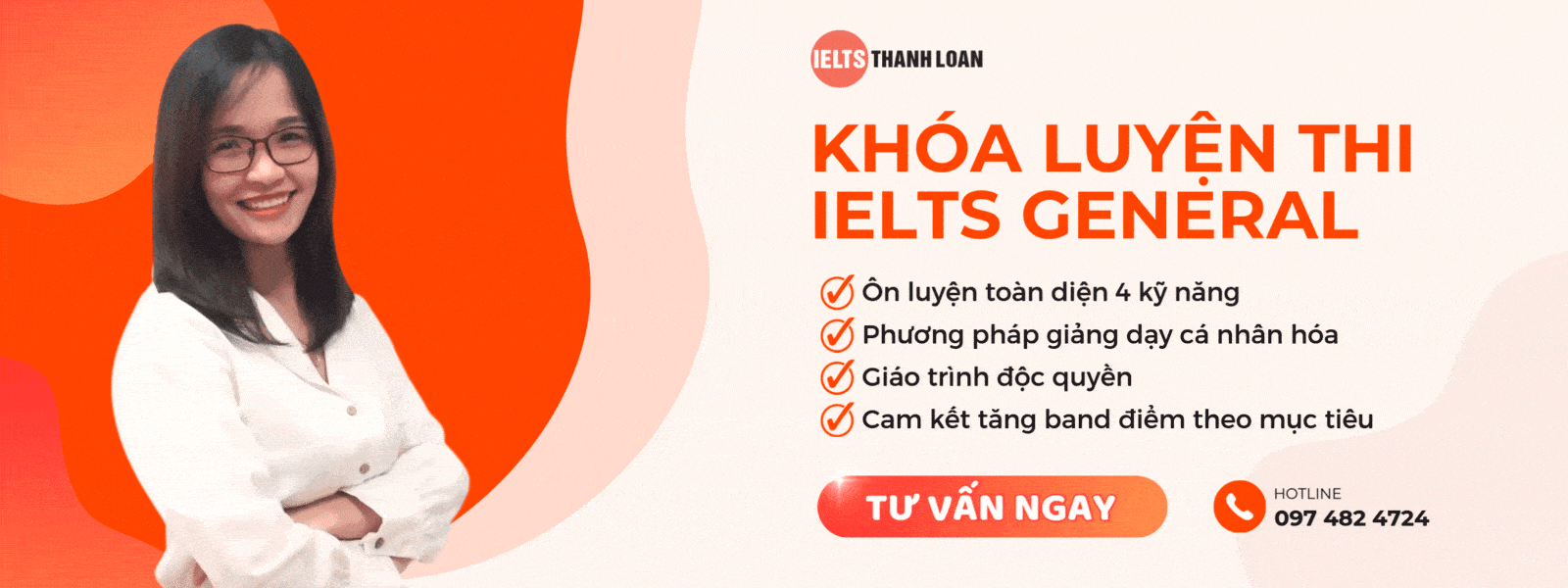Đăng ký ngay khóa học IELTS định cư (IELTS General) tại Trung tâm IELTS Thanh Loan