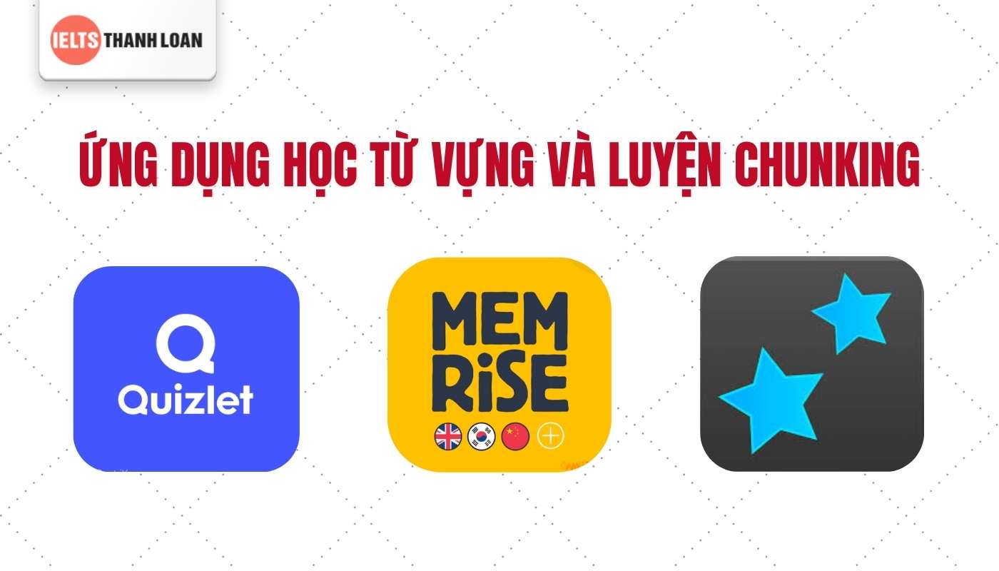 Ứng dụng học từ vựng Chunking