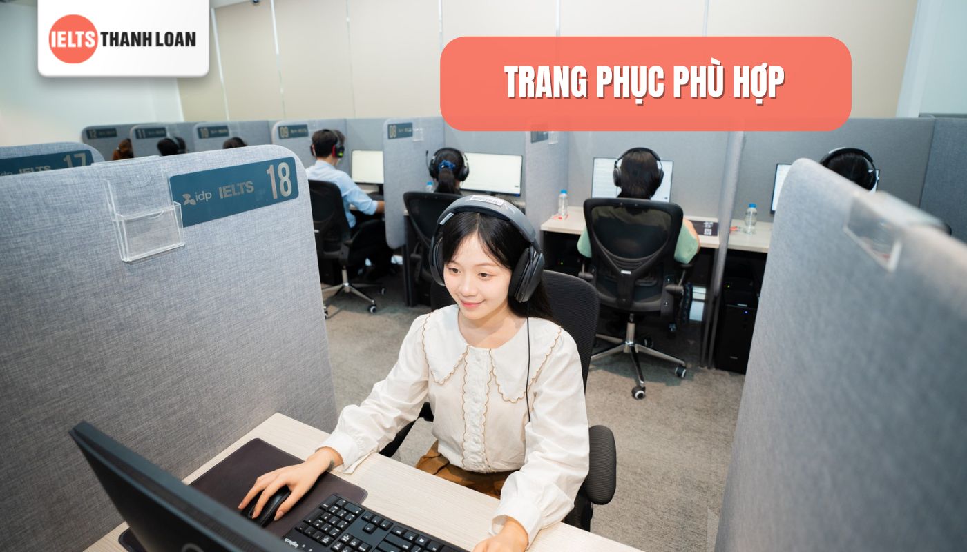 Lựa chọn trang phục đi thi IELTS thoải mái