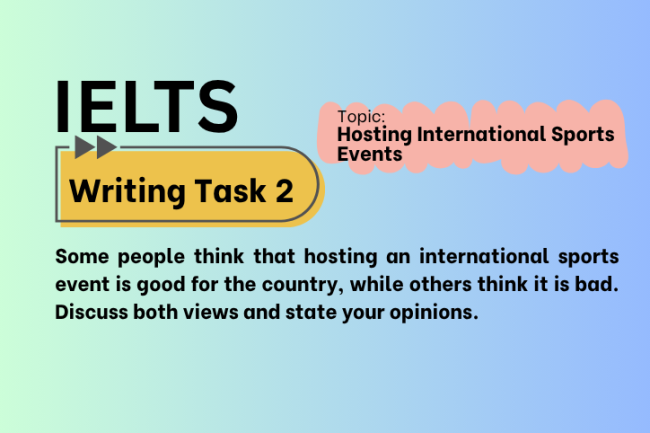 IELTS Writing Task 2 – Hosting International Sports Events (Bài Mẫu Band 8)