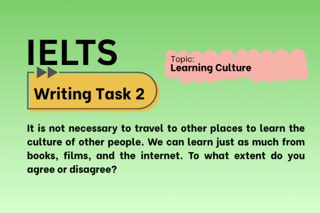 IELTS Writing Task 2 – Learning Culture: Agree or Disagree? (Bài Mẫu Band 8)