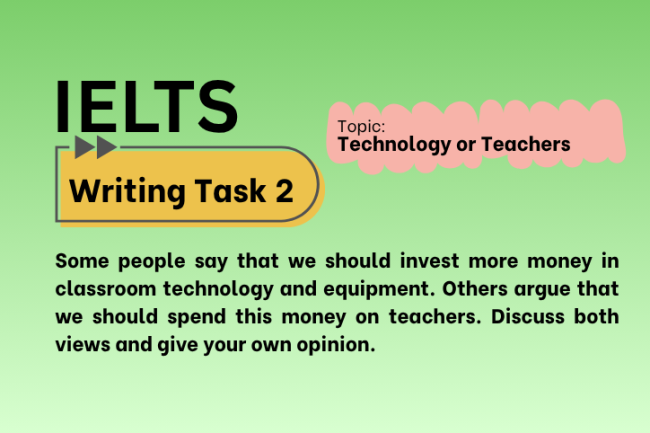 IELTS Writing Task 2 – Technology or Teachers (Bài Mẫu Band 8)